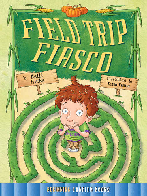 Title details for Field Trip Fiasco by Keli Hicks - Available